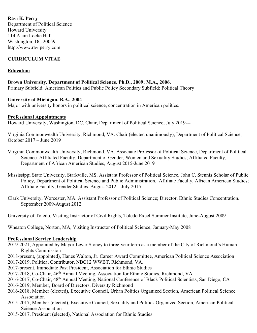 Ravi K. Perry Department of Political Science Howard University 114 Alain Locke Hall Washington, DC 20059