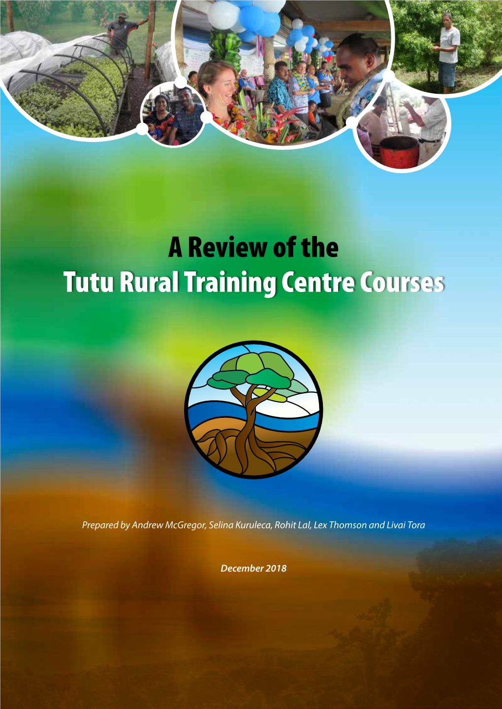 A Review of the Tutu Rural Training Centre Courses