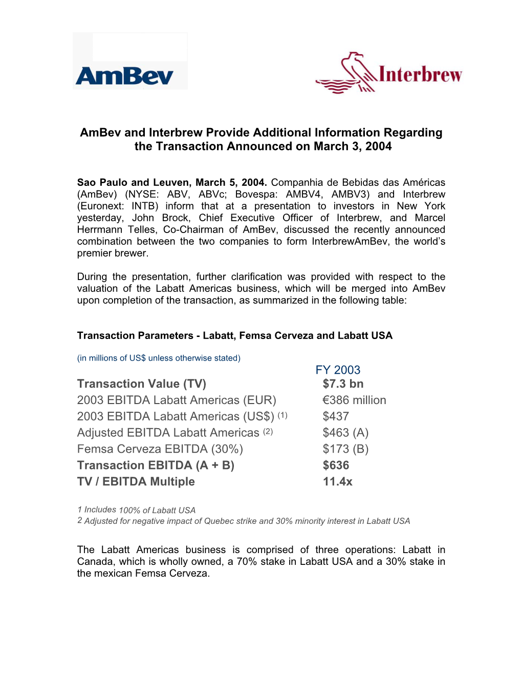 Ambev and Interbrew Provide Additional Information Regarding the Transaction Announced on March 3, 2004