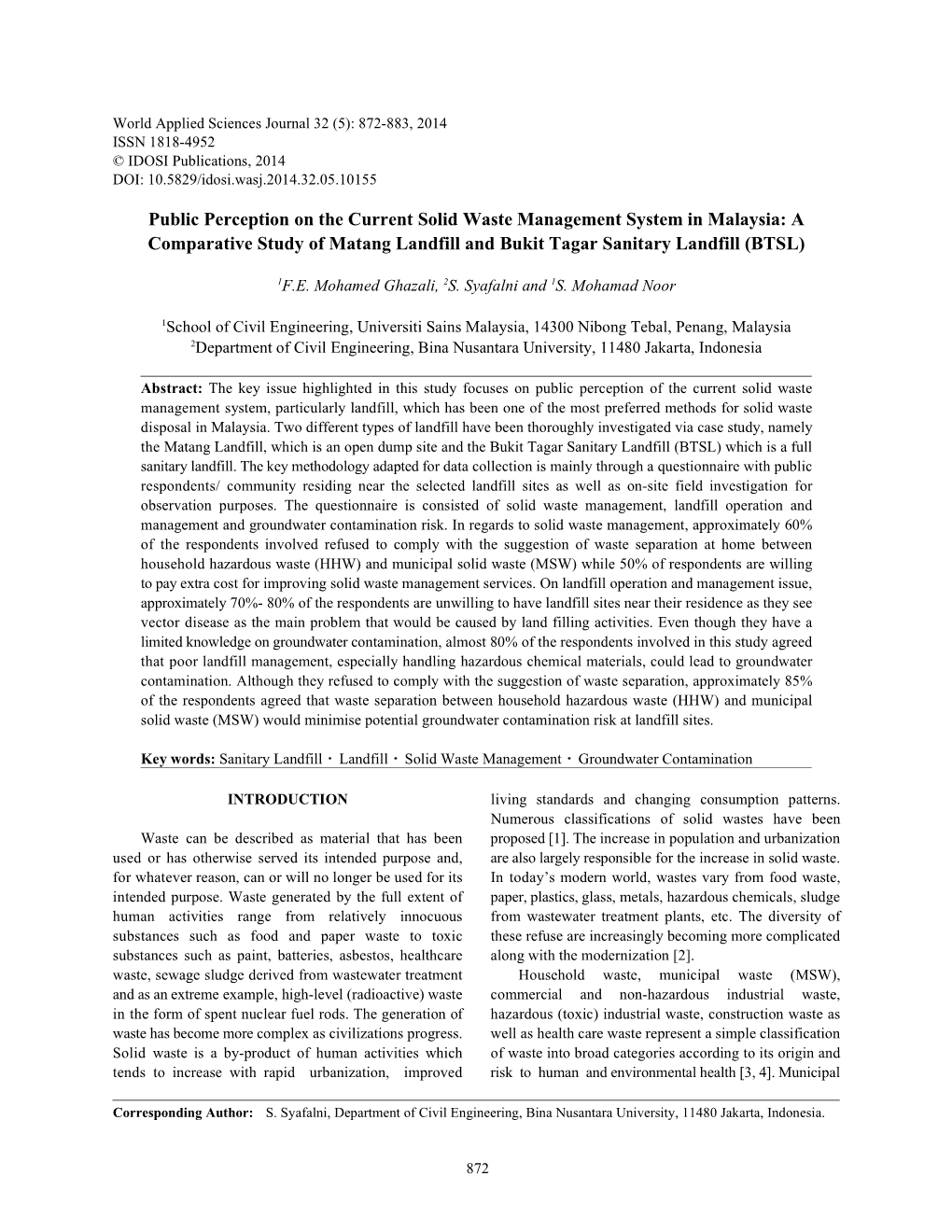 Public Perception on the Current Solid Waste Management System in Malaysia: a Comparative Study of Matang Landfill and Bukit Tagar Sanitary Landfill (BTSL)