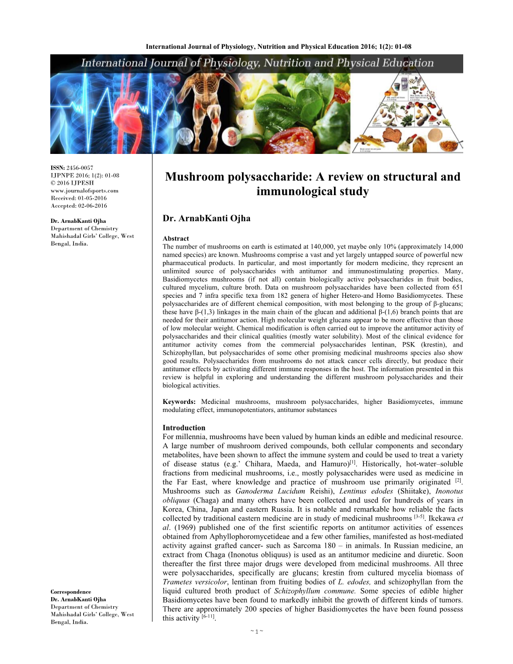 Mushroom Polysaccharide: a Review on Structural and © 2016 IJPESH Immunological Study Received: 01-05-2016 Accepted: 02-06-2016