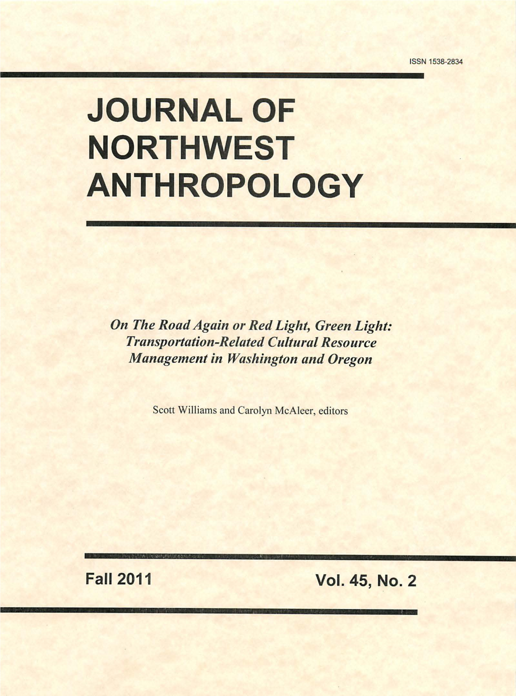 On the Road Again Or Red Light, Green Light: Transportation-Related Cultural Resource Management in Washington and Oregon