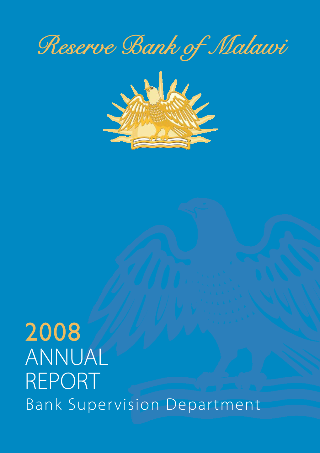 Reserve Bank of Malawi Annual Report Annual Reserve Malawi of Bank