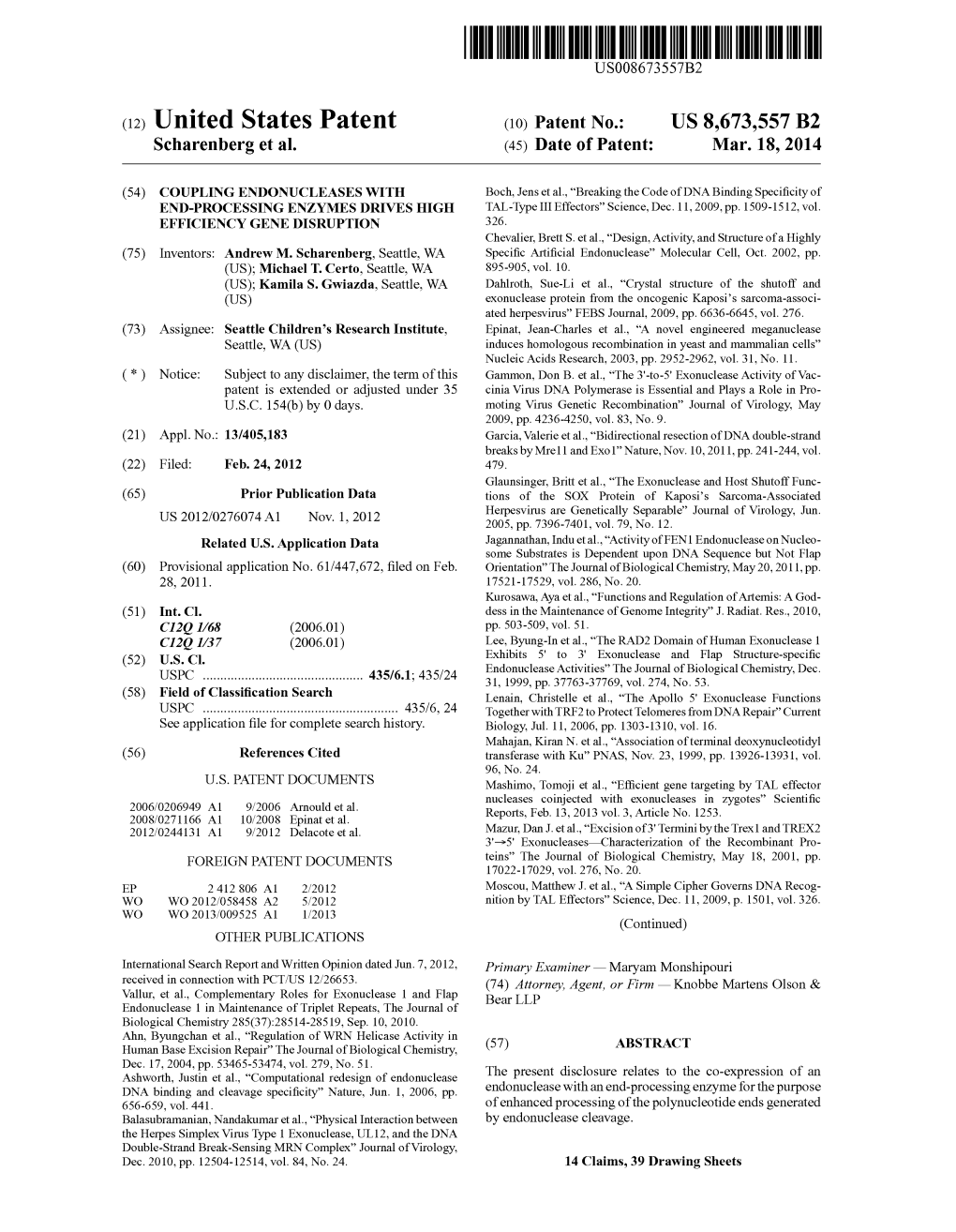 (12) United States Patent (10) Patent No.: US 8,673,557 B2 Scharenberg Et Al