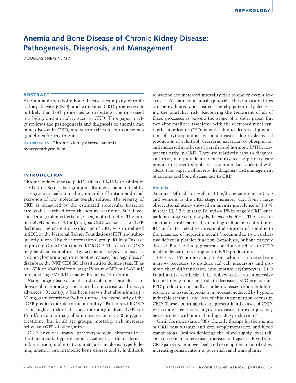 Anemia and Bone Disease of Chronic Kidney Disease: Pathogenesis, Diagnosis, and Management