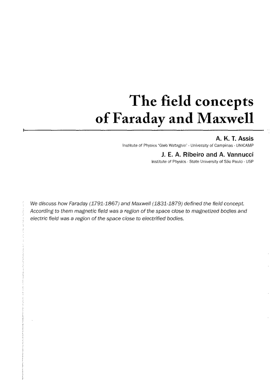 The Field Concepts of Faraday and Maxwell