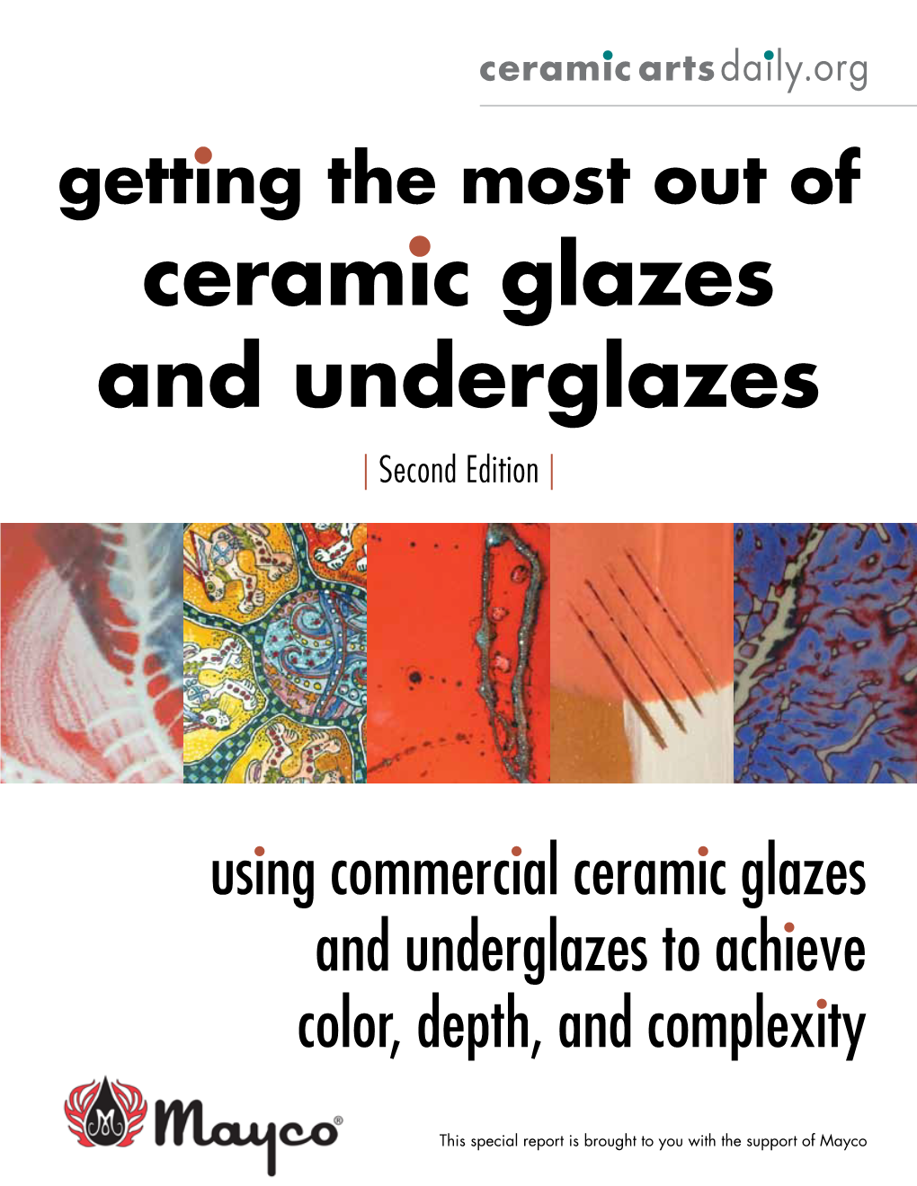 Ceramic Glazes and Underglazes | Second Edition |