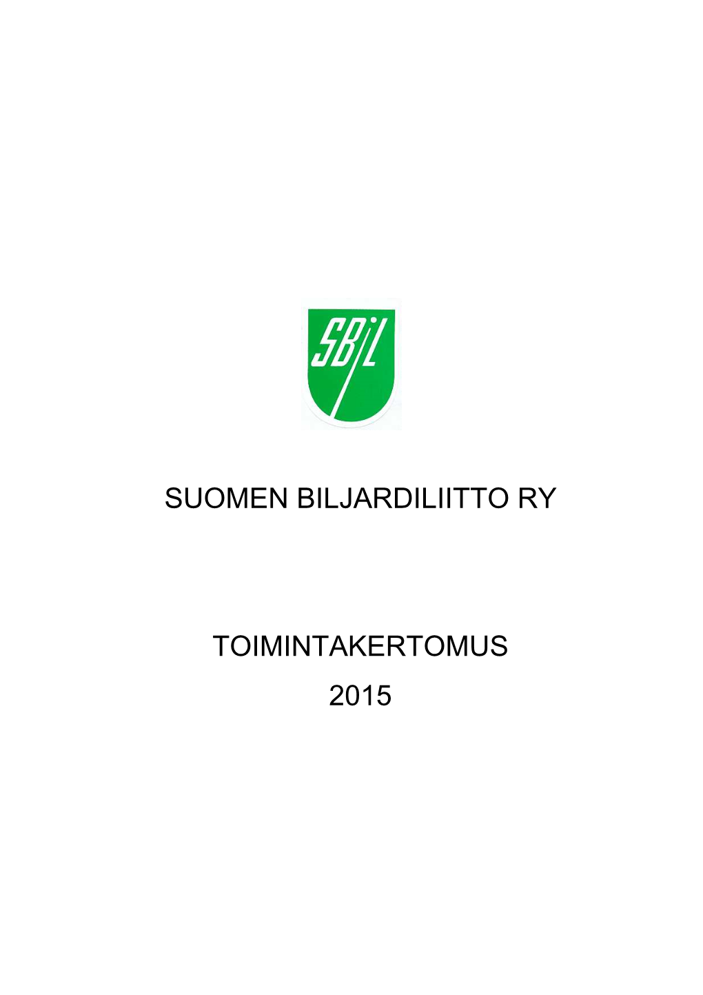 Sbil Toimintakertomus 2015