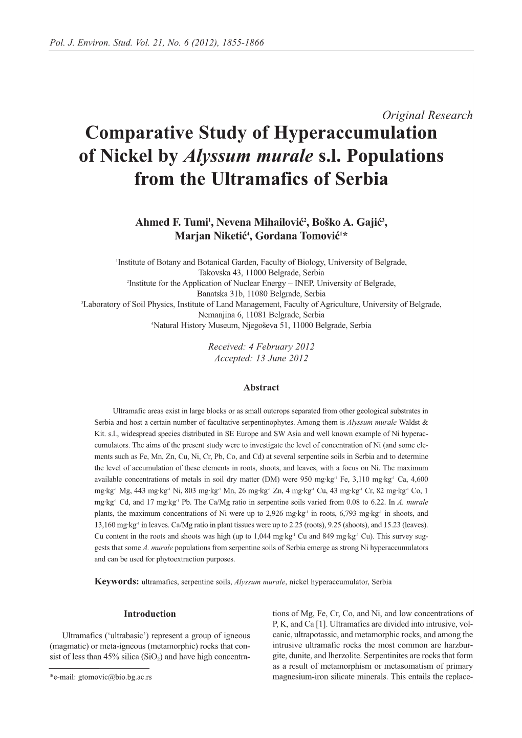 Comparative Study of Hyperaccumulation of Nickel by Alyssum Murale S.L