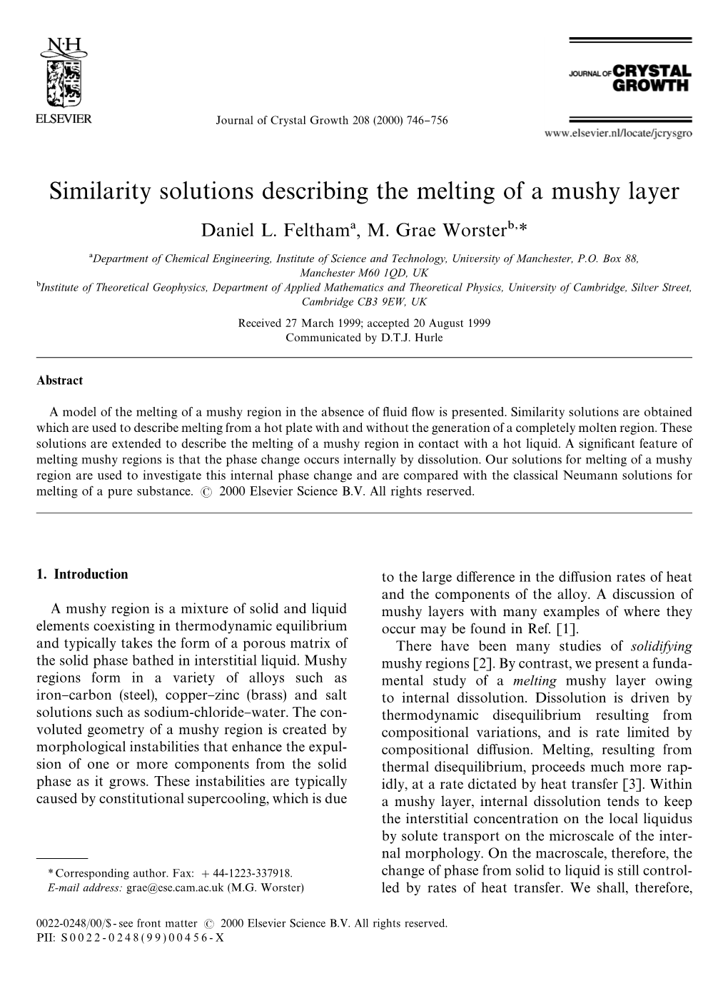 Similarity Solutions Describing the Melting of a Mushy Layer Daniel L