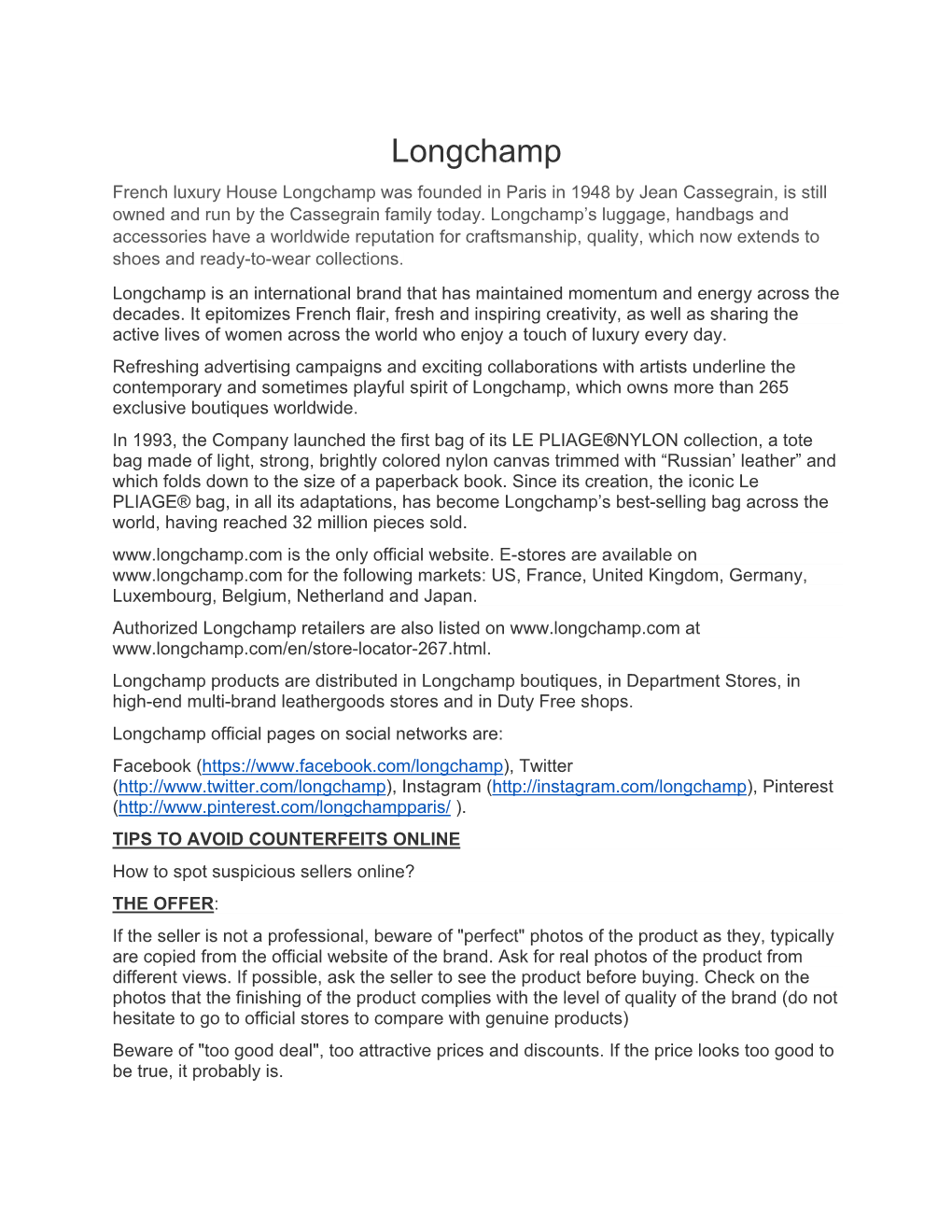 Longchamp French Luxury House Longchamp Was Founded in Paris in 1948 by Jean Cassegrain, Is Still Owned and Run by the Cassegrain Family Today