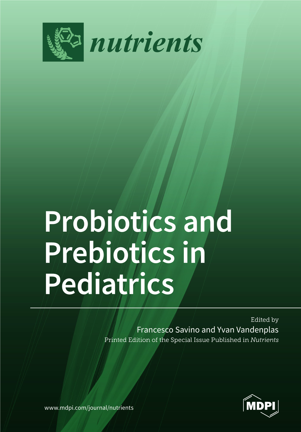 Probiotics and Prebiotics in Pediatrics