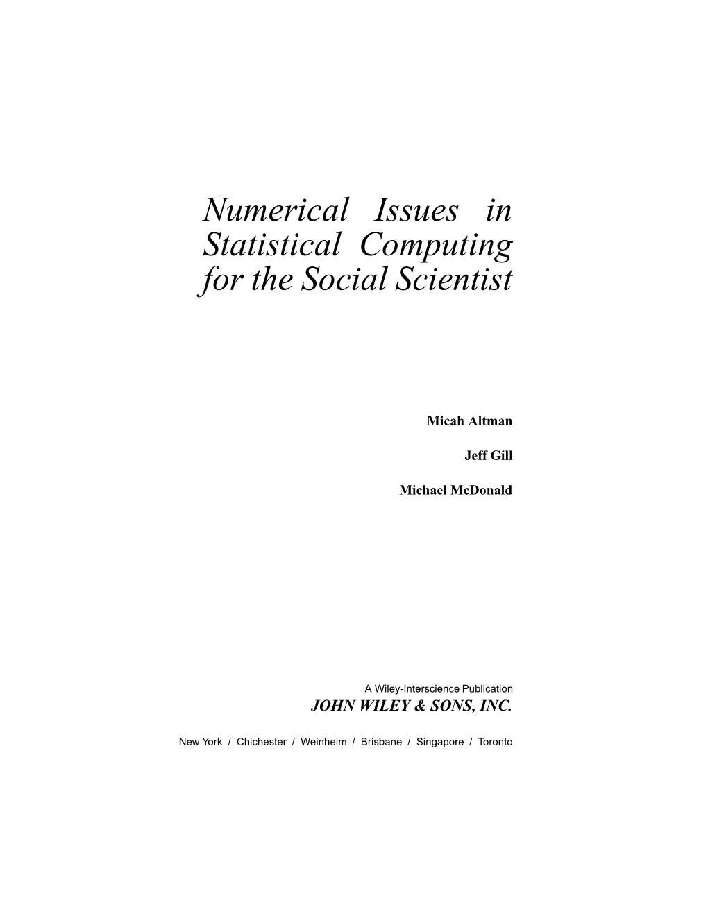 Numerical Issues in Statistical Computing for the Social Scientist