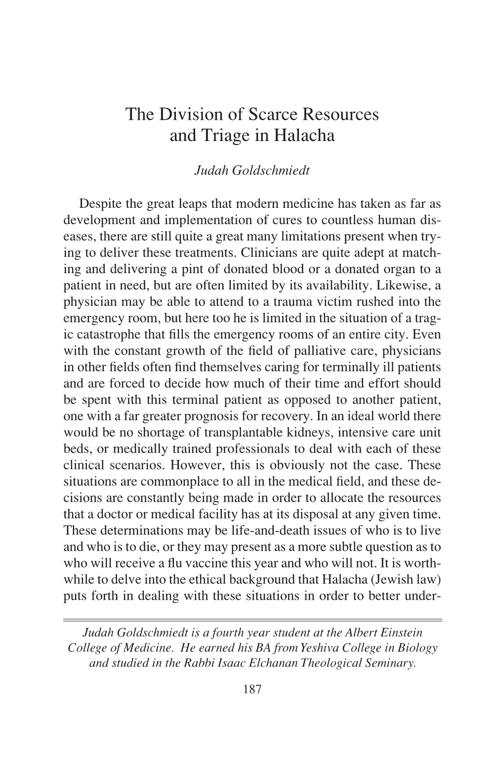 The Division of Scarce Resources and Triage in Halacha