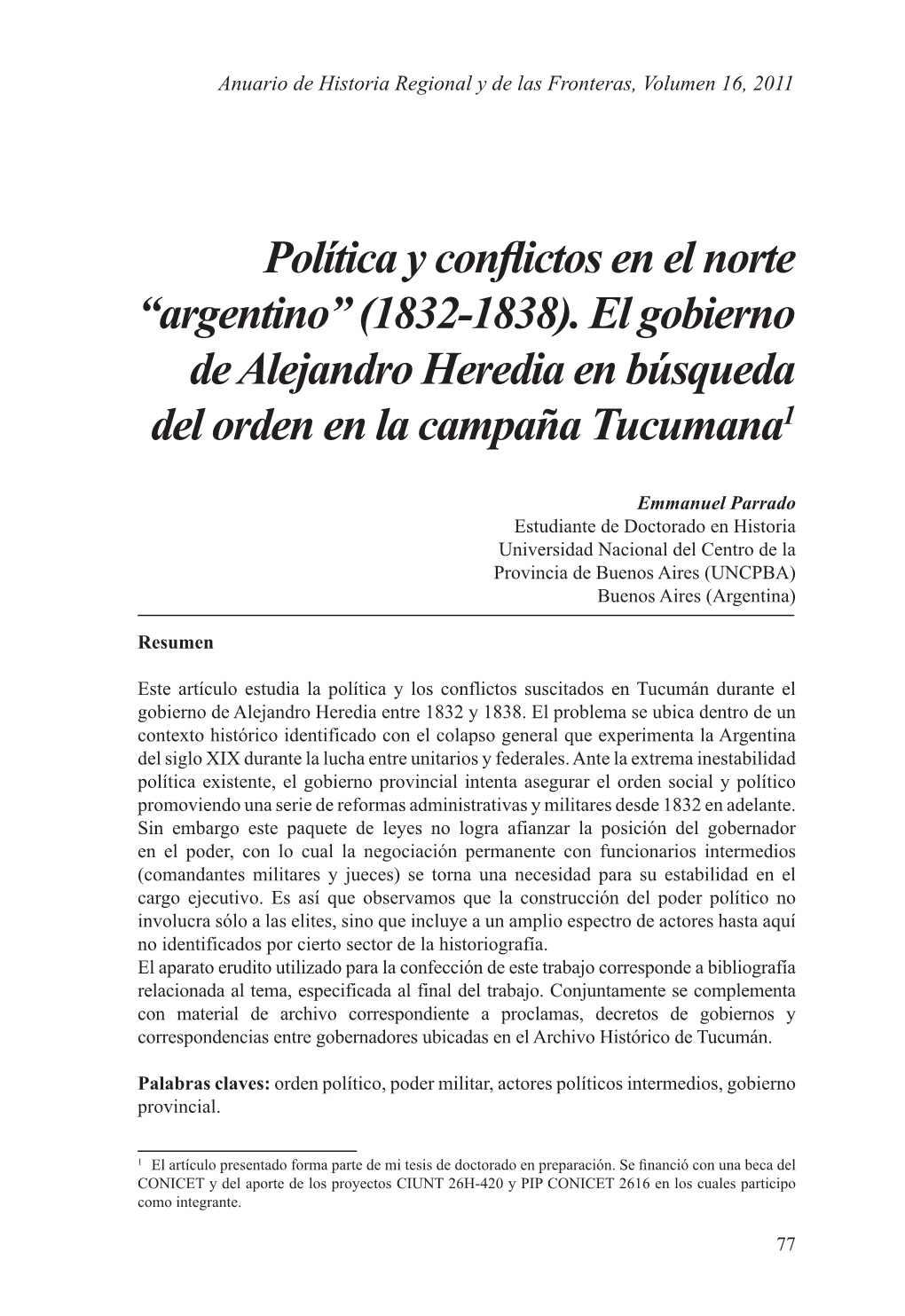 Política Y Conflictos En El Norte “Argentino” (1832-1838). El Gobierno De Alejandro Heredia En Búsqueda Del Orden En La Campaña Tucumana1