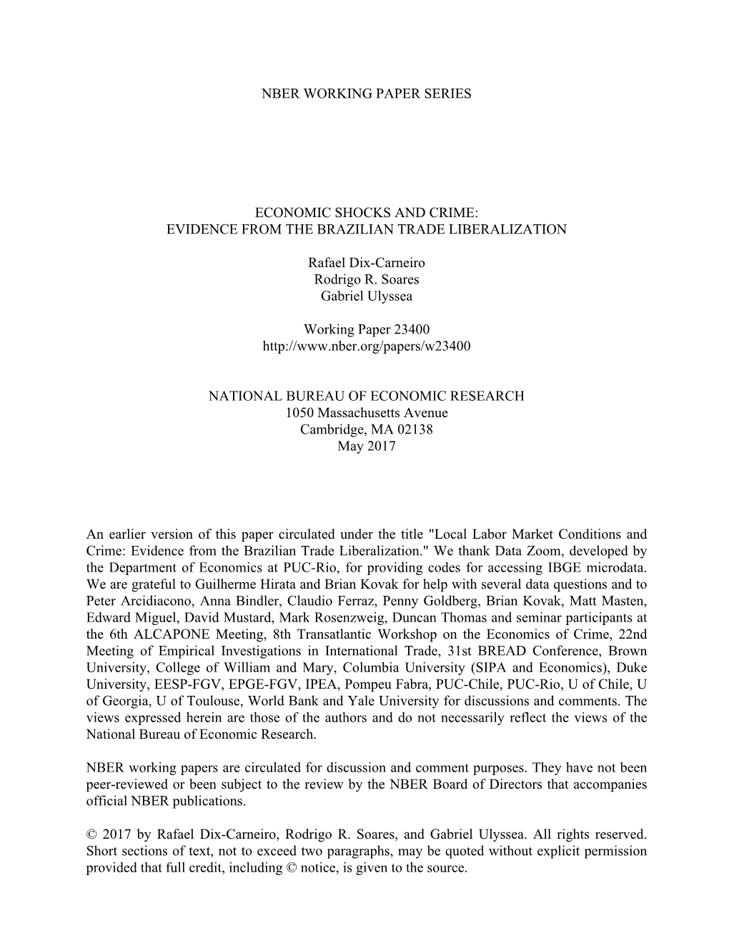 Economic Shocks and Crime: Evidence from the Brazilian Trade Liberalization