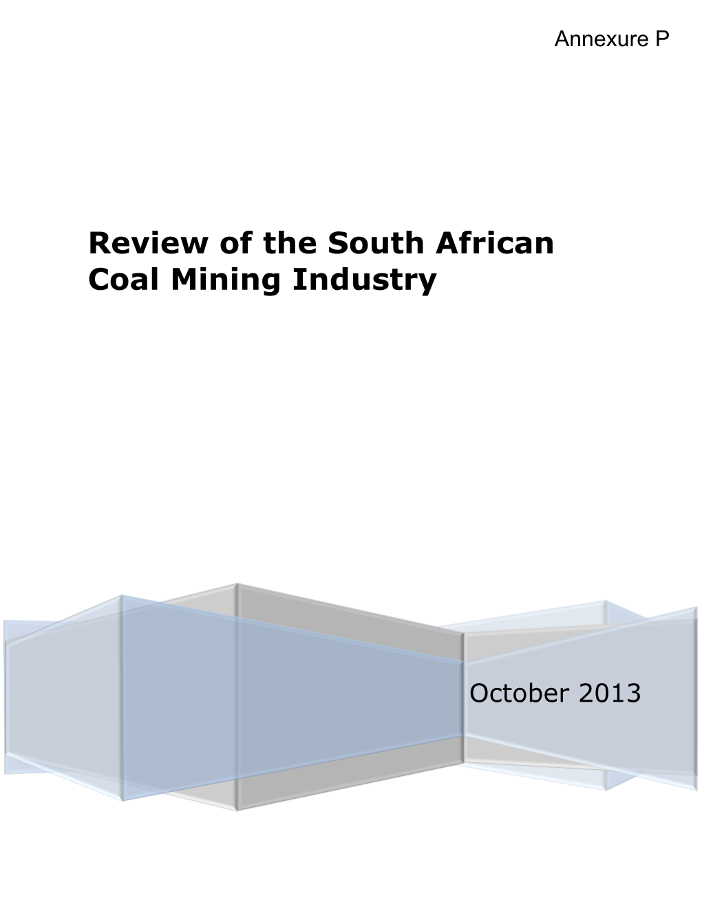 Review of the South African Coal Mining Industry