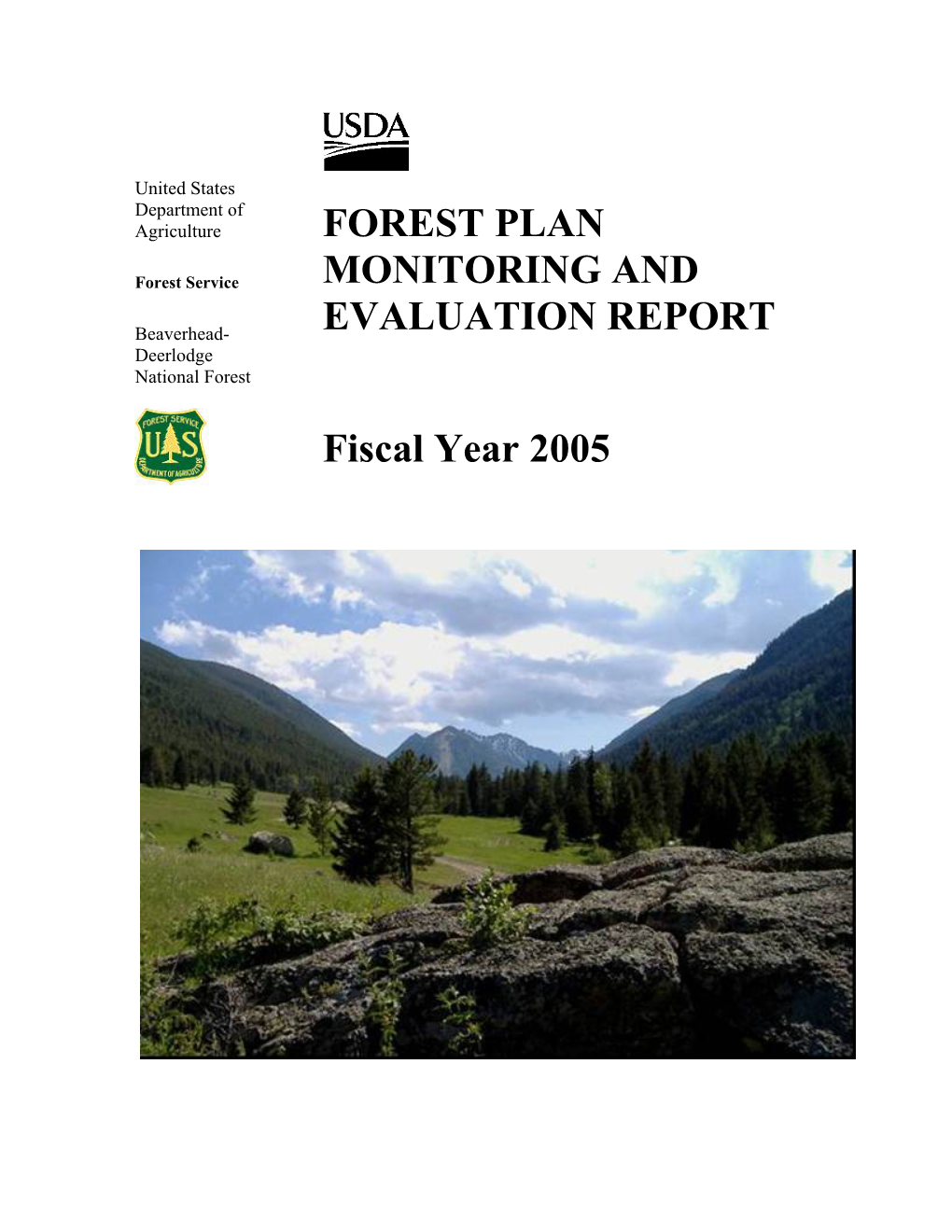 FOREST PLAN MONITORING and EVALUATION REPORT Fiscal