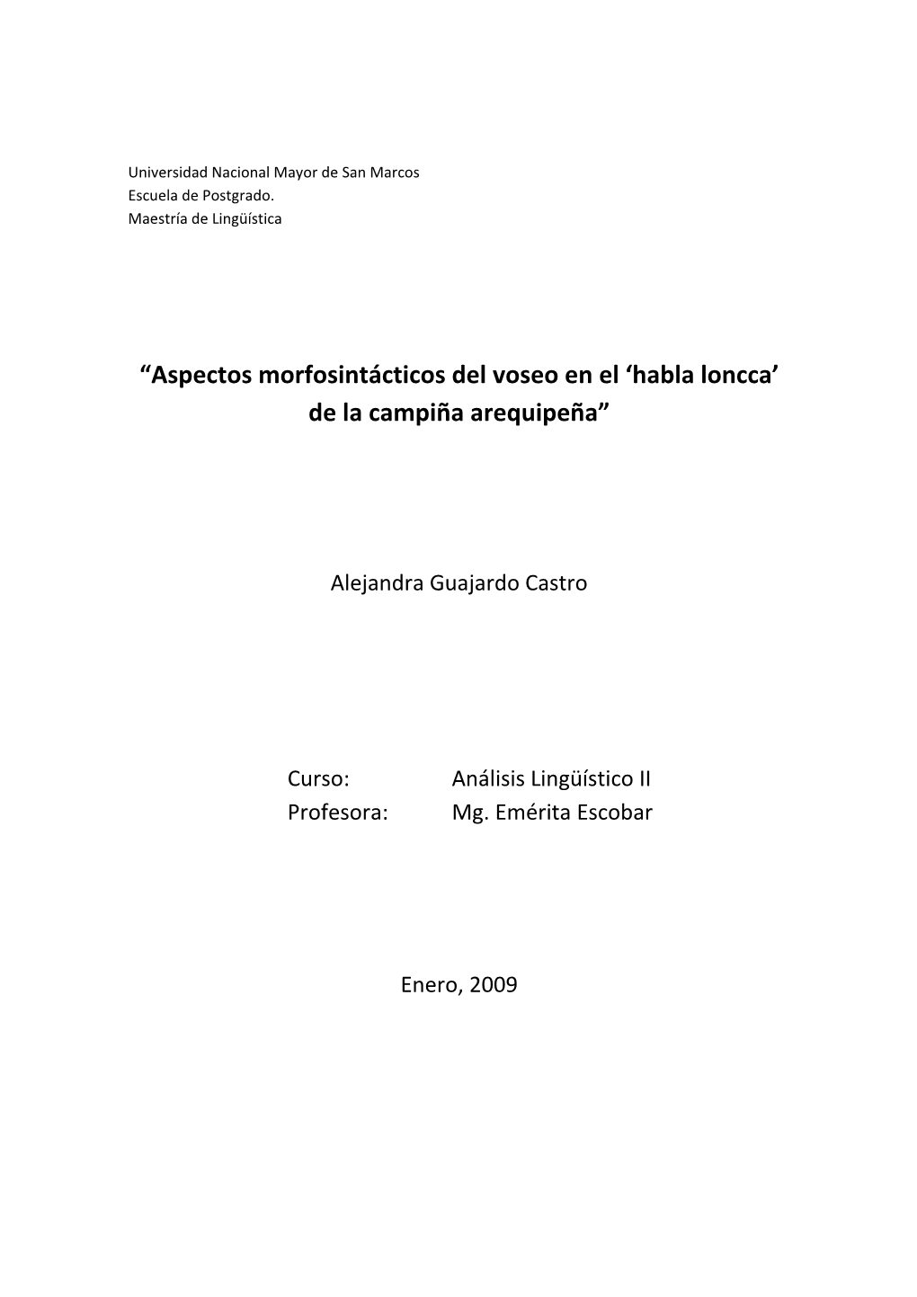 Aspectos Morfosintácticos Del Voseo En El 'Habla Loncca