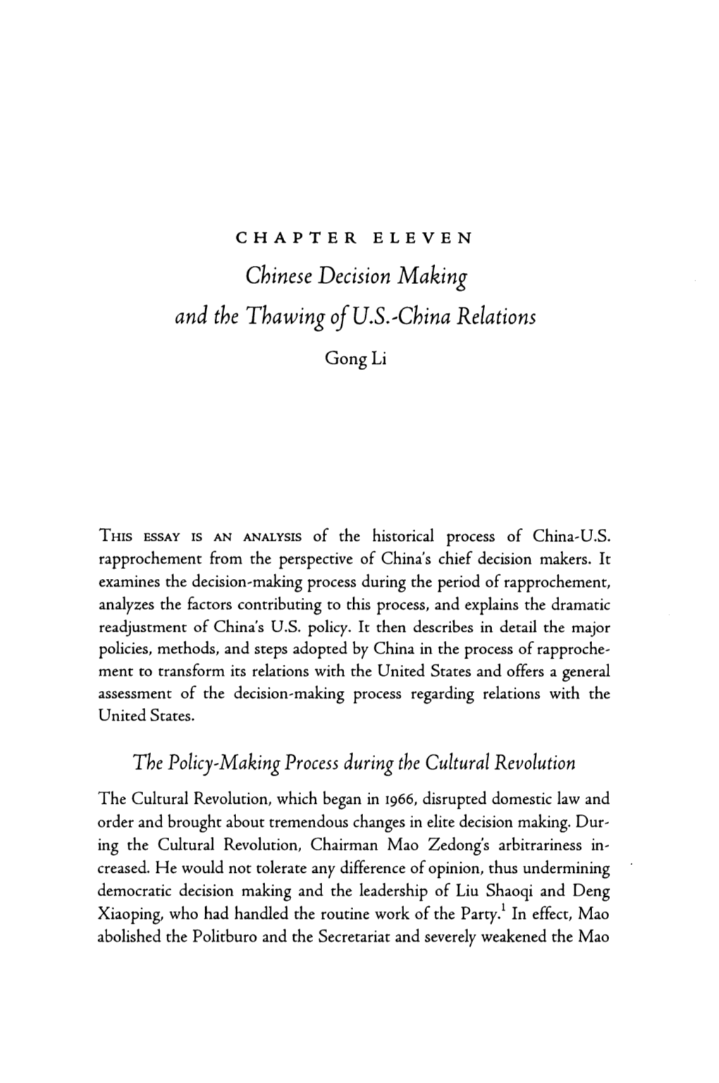 Chinese Decision Making and the Thawing of U.S.~China Relations