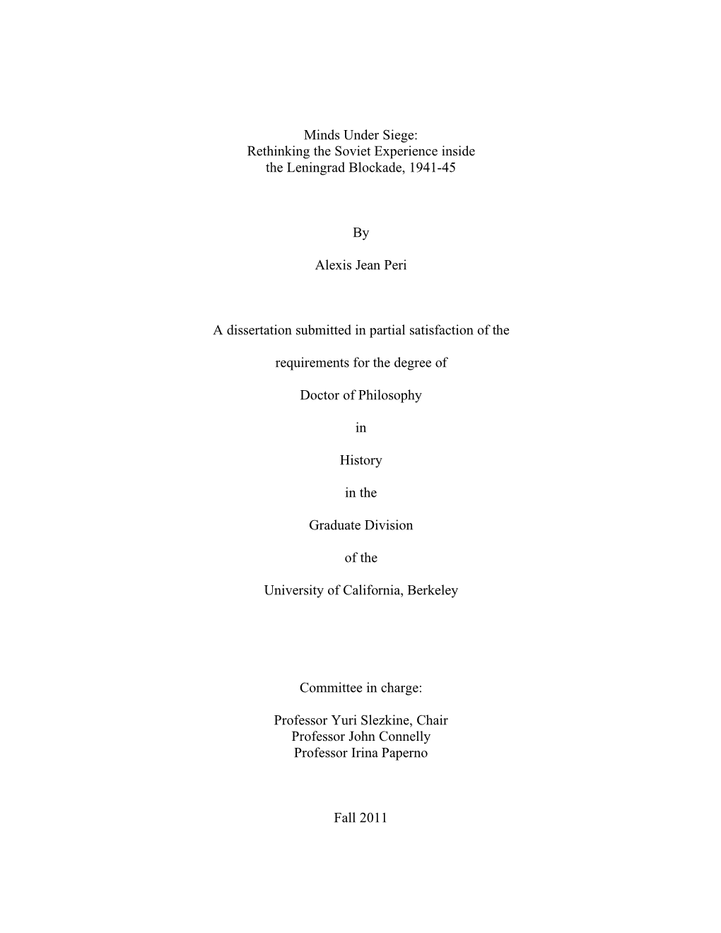 Minds Under Siege: Rethinking the Soviet Experience Inside the Leningrad Blockade, 1941-45