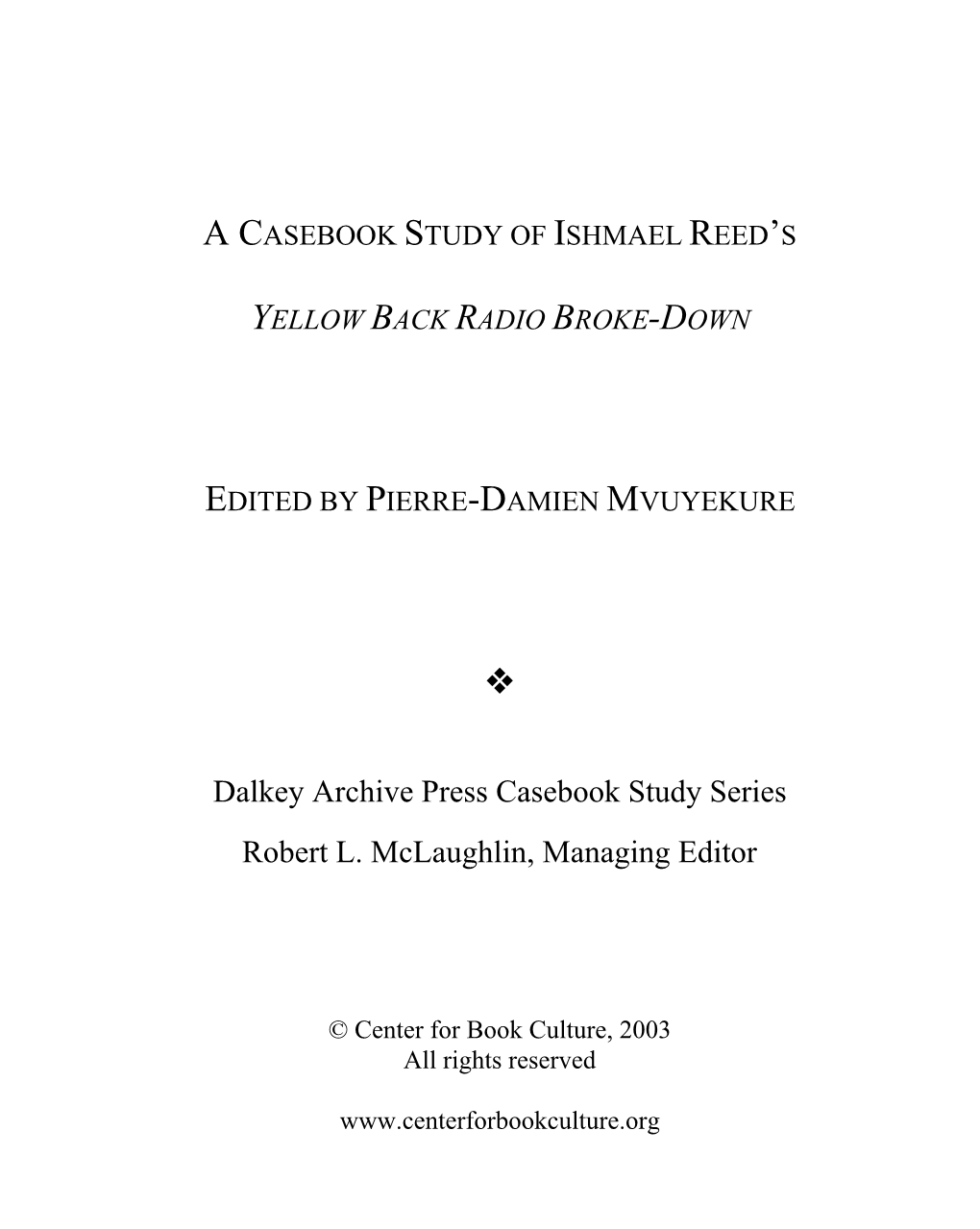 Dalkey Archive Press Casebook Study Series Robert L. Mclaughlin, Managing Editor