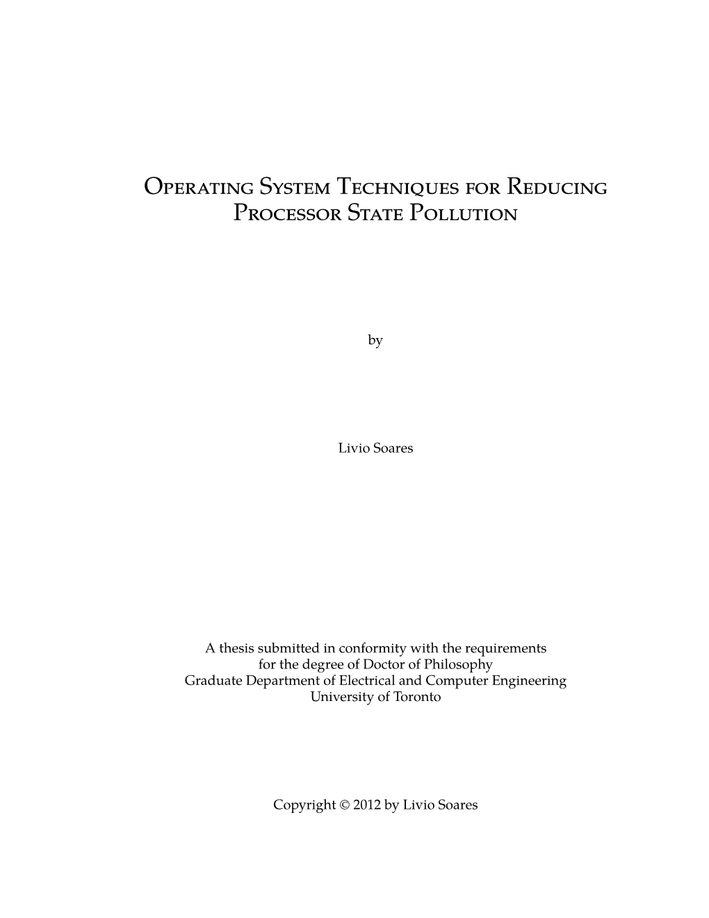 Operating System Techniques for Reducing Processor State Pollution