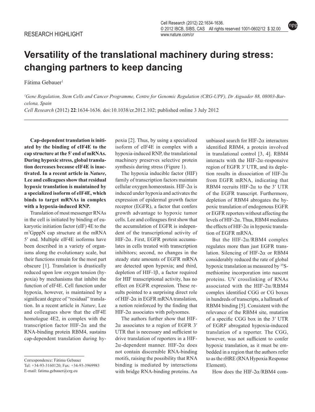 Versatility of the Translational Machinery During Stress: Changing Partners to Keep Dancing