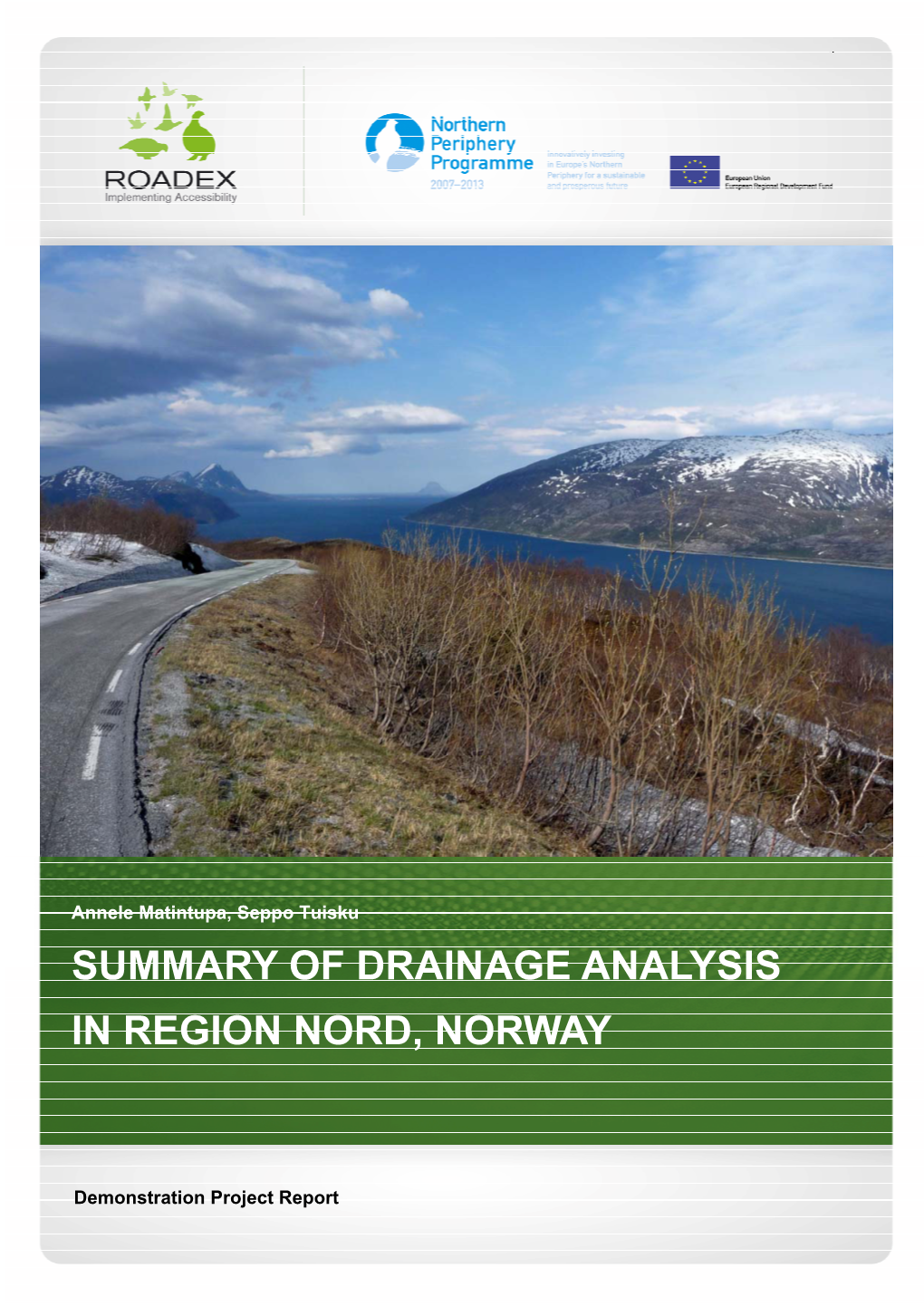 Summary of Drainage Analysis in Region Nord, Norway
