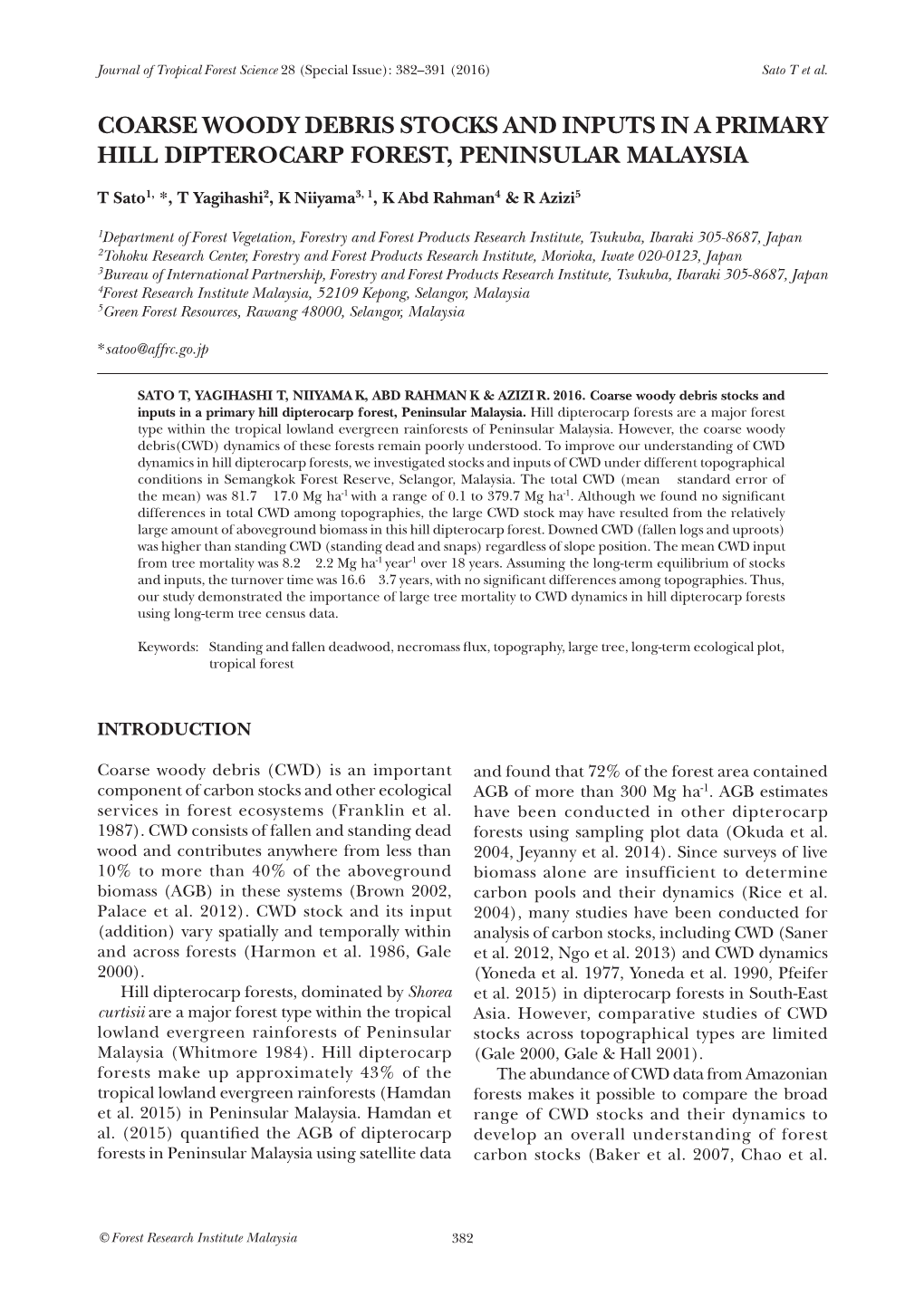 Coarse Woody Debris Stocks and Inputs in a Primary Hill Dipterocarp Forest, Peninsular Malaysia