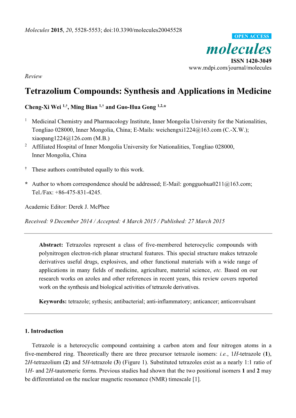 Tetrazolium Compounds: Synthesis and Applications in Medicine