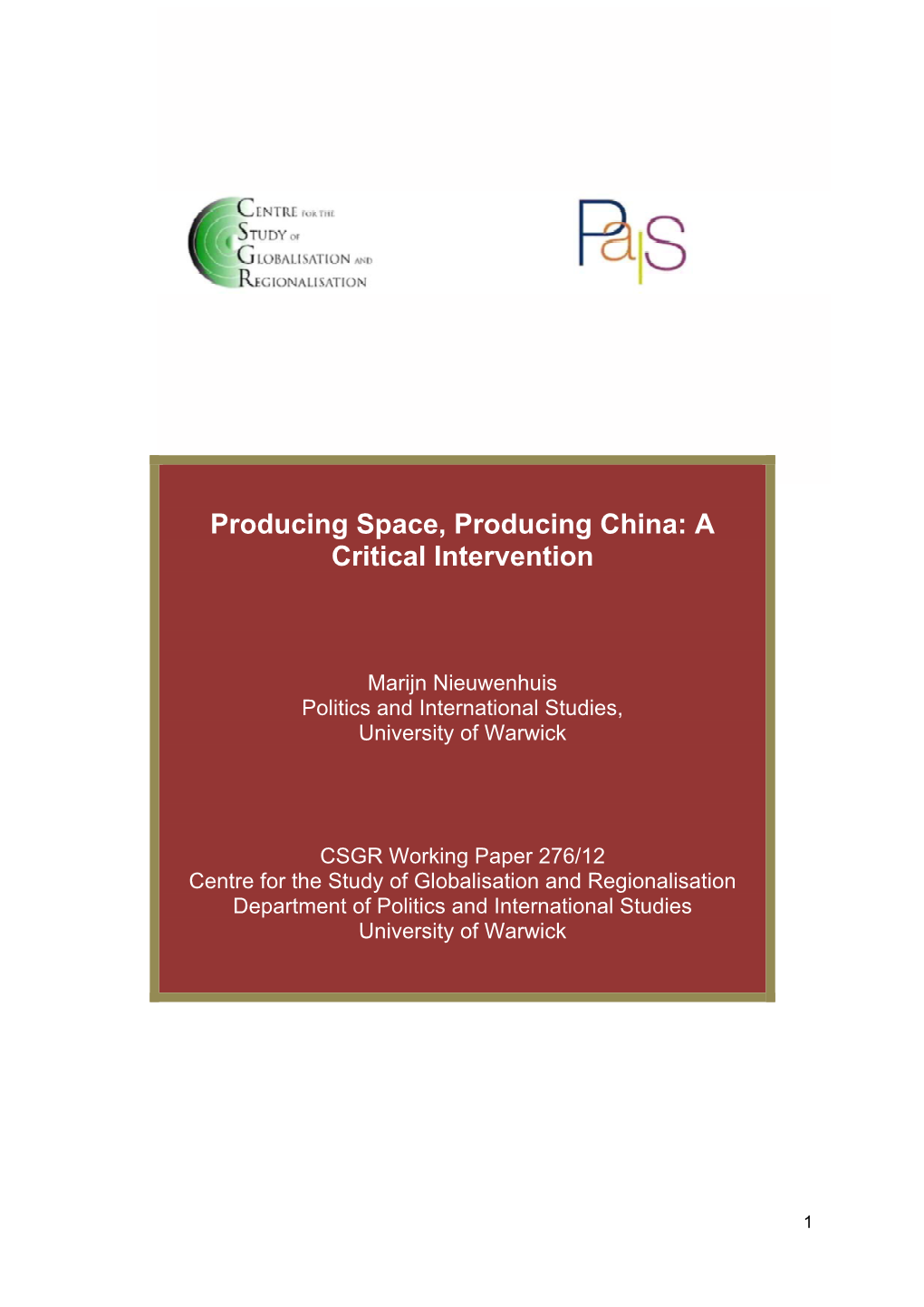 Producing Space, Producing China: a Critical Intervention