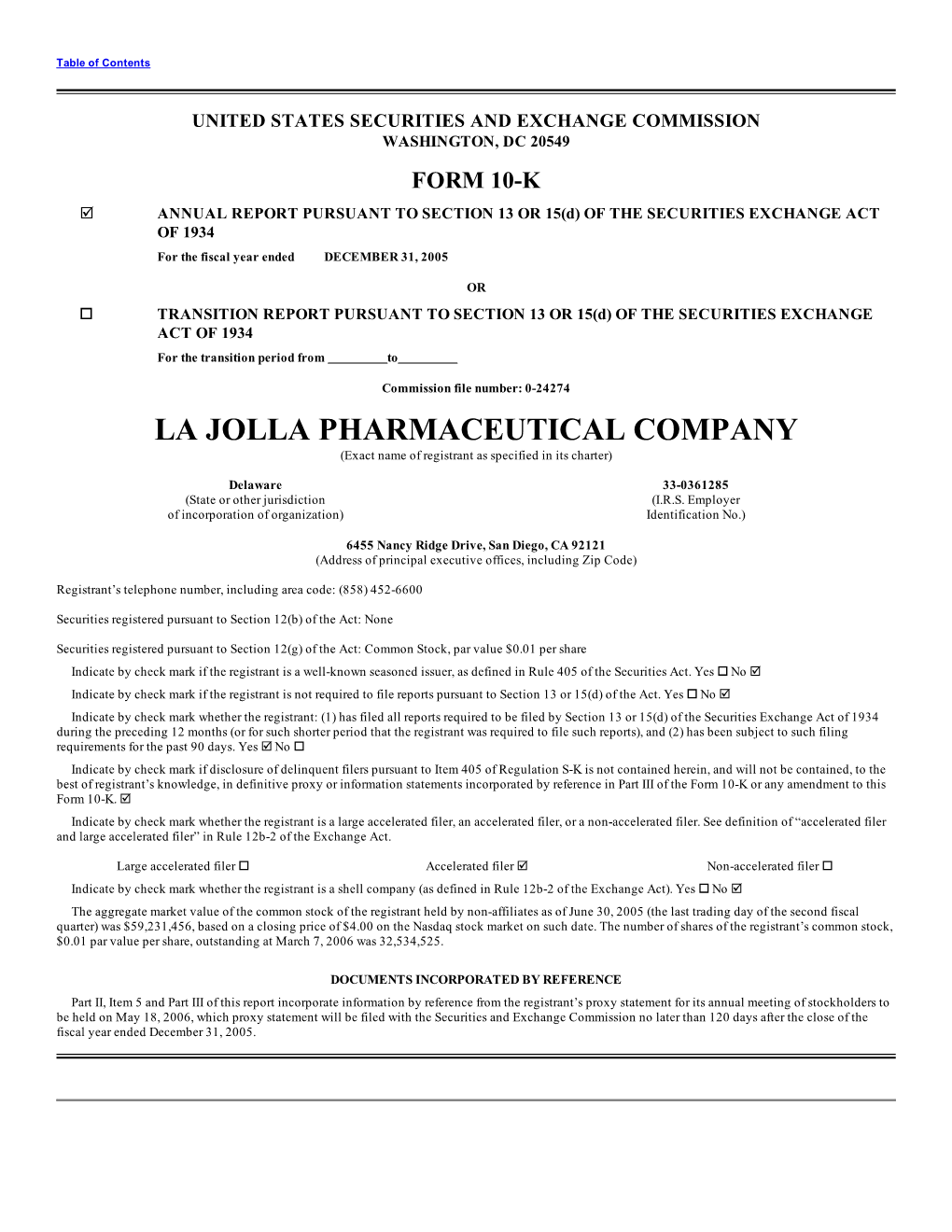 LA JOLLA PHARMACEUTICAL COMPANY (Exact Name of Registrant As Specified in Its Charter)