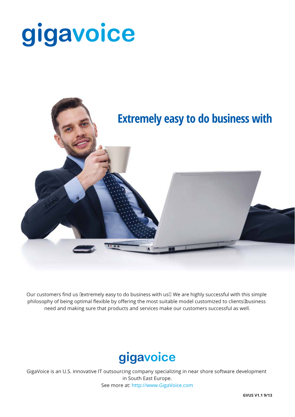 Extremely Easy to Do Business With