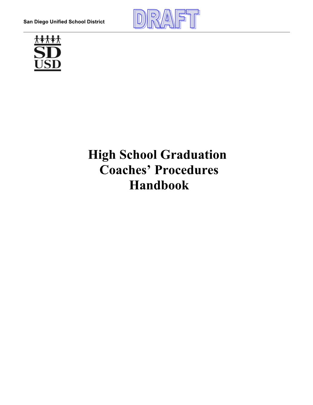 San Diego Unified High School Graduation Coaches Procedures Handbook Starter Outline