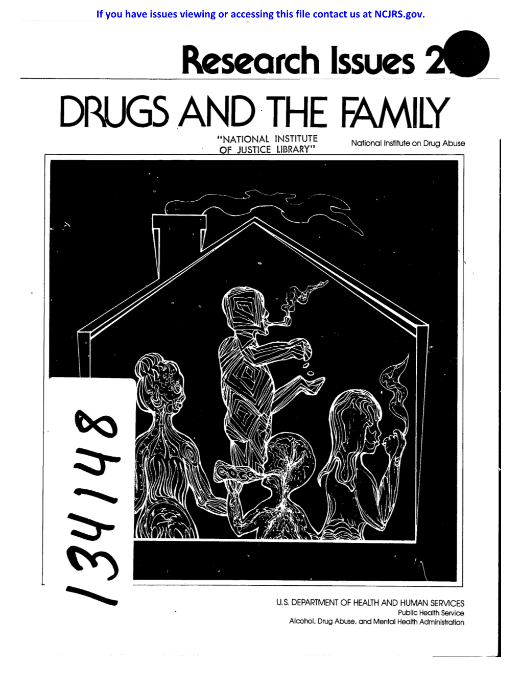 DRUGS AND· the Namlly "NATIONAL INSTITUTE National Institute on Drug Abuse of JUSTICE LIBRARY"