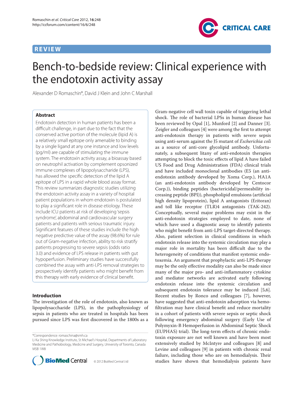 Clinical Experience with the Endotoxin Activity Assay Alexander D Romaschin*, David J Klein and John C Marshall