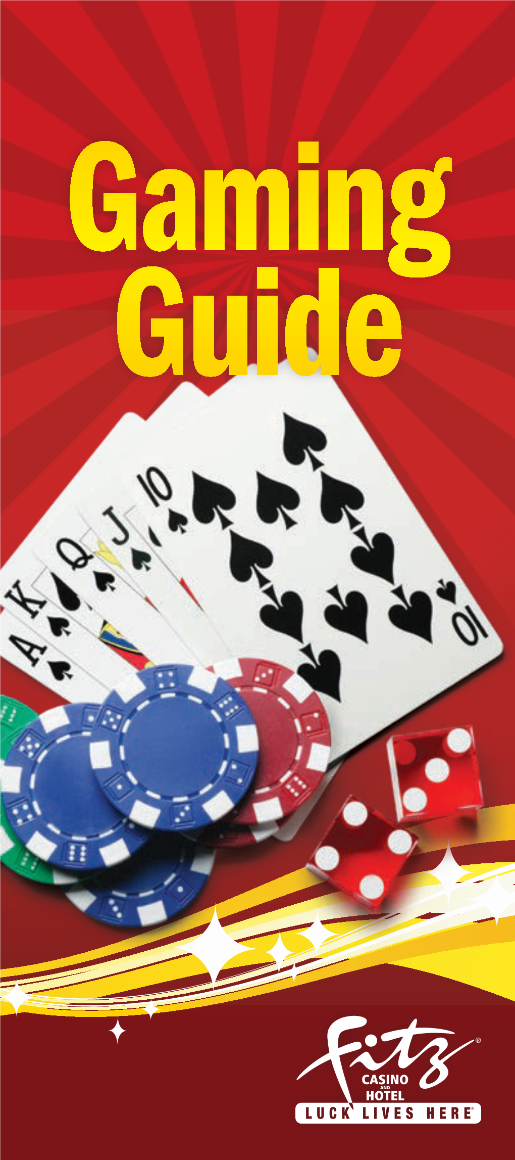 Gaming Guide HOW to PLAY BLACKJACK