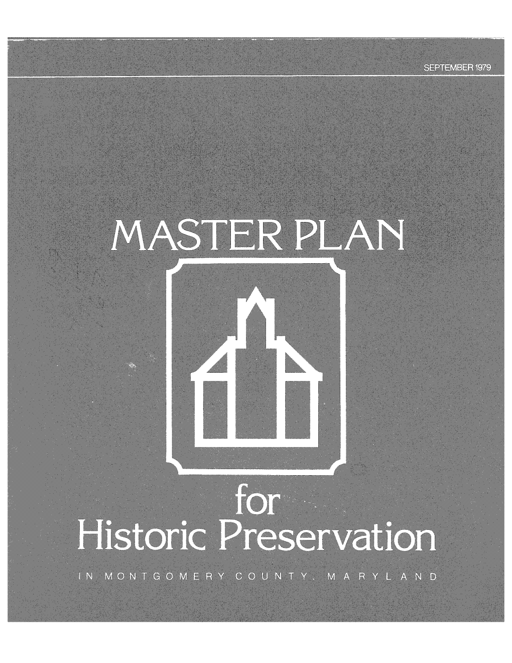 Master Plan for Historic Preservation Montgomery County, Maryland