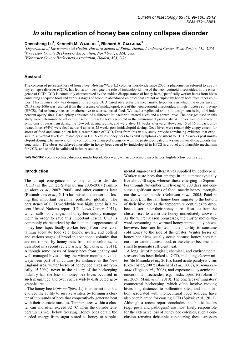 In Situ Replication of Honey Bee Colony Collapse Disorder