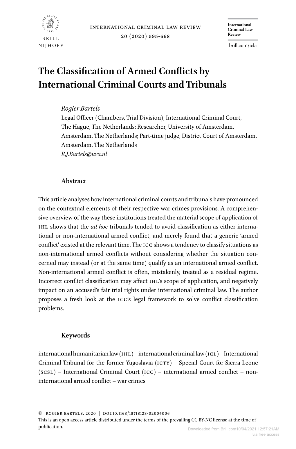 The Classification of Armed Conflicts by International Criminal Courts and Tribunals