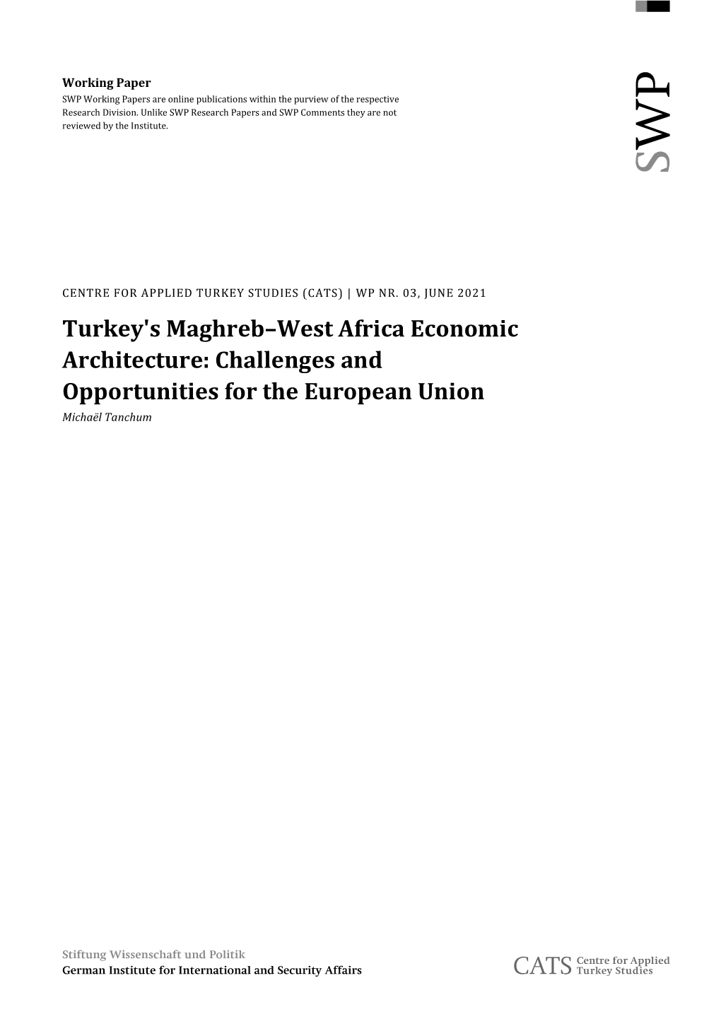 Turkey's Maghreb-West Africa Economic Architecture