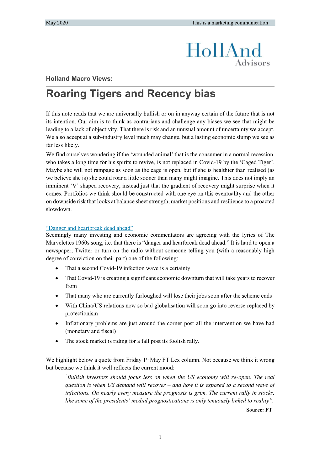 Roaring Tigers and Recency Bias