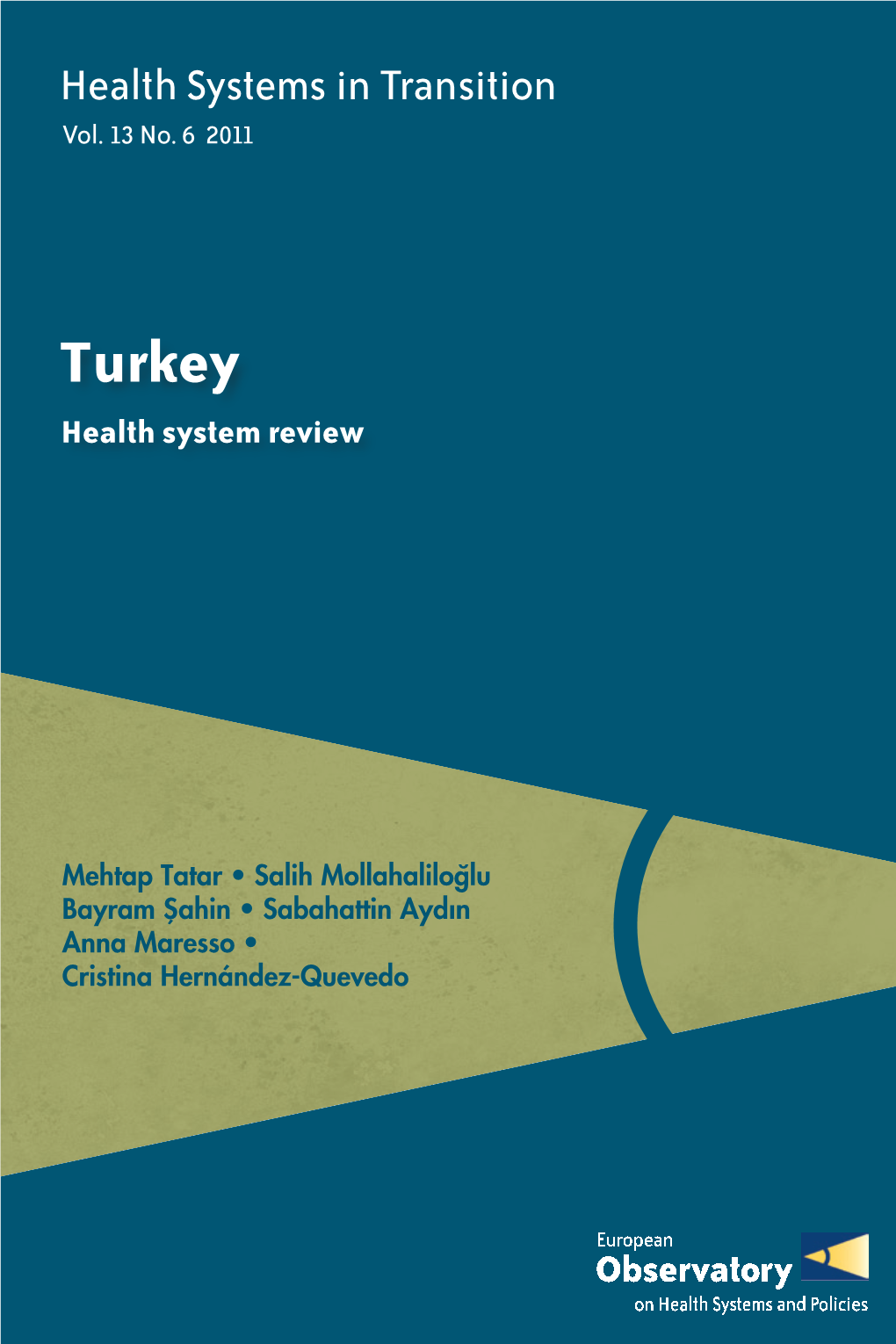 Turkey: Health Care Systems in Transition