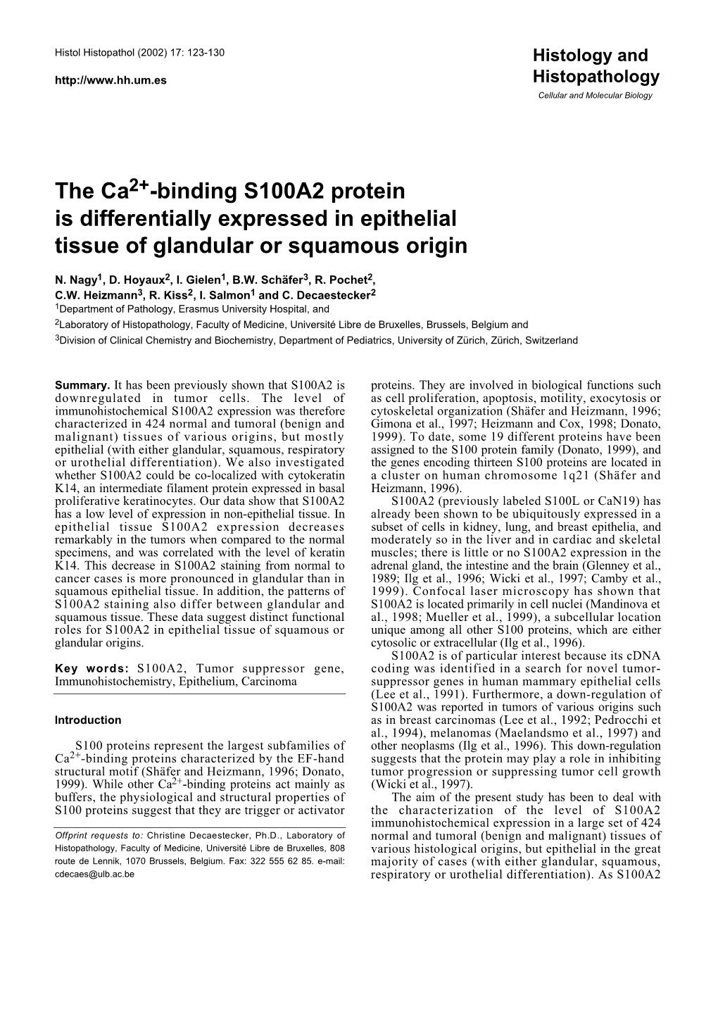 The Ca -Binding S100A2 Protein Is Differentially Expressed in Epithelial