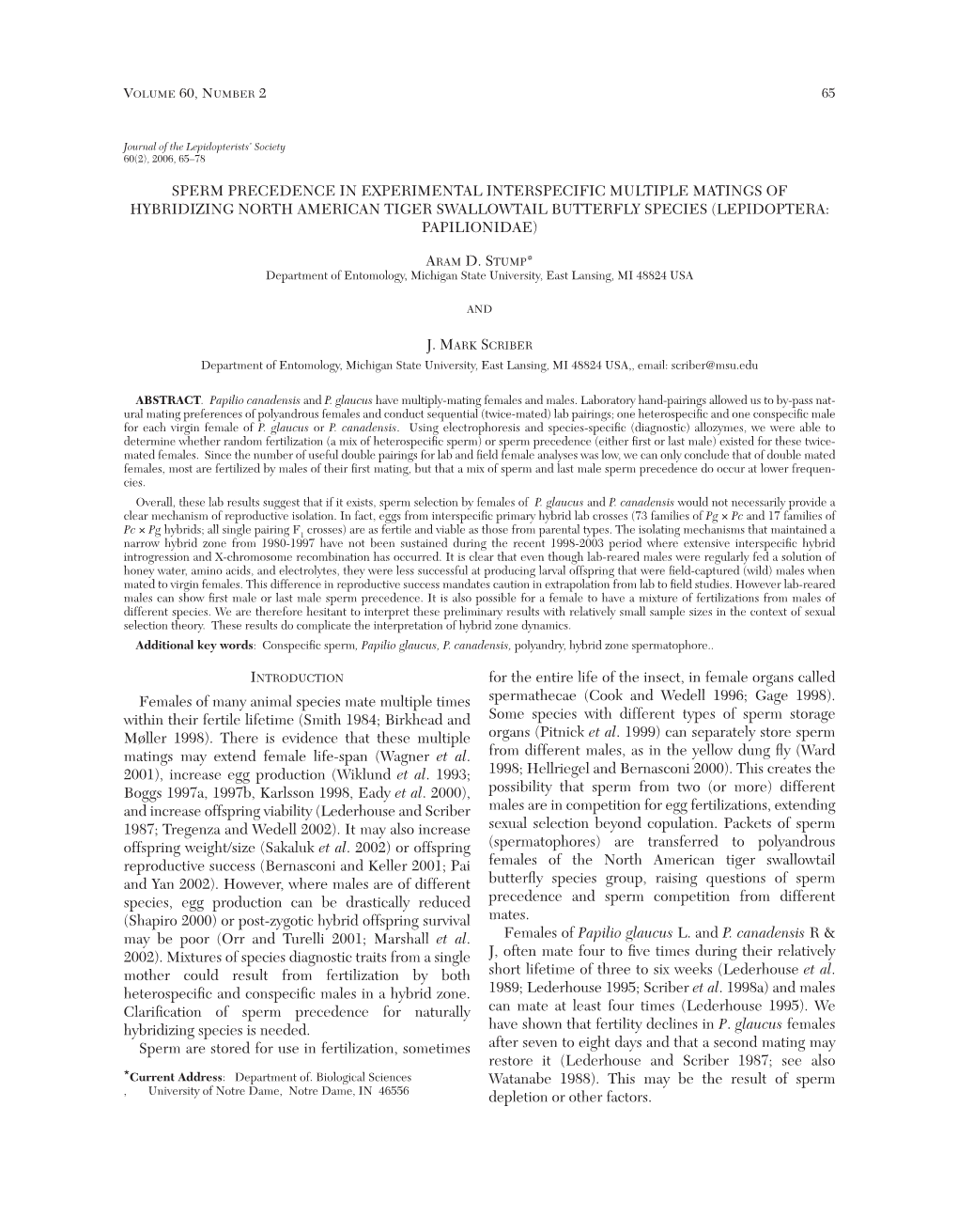 Sperm Precedence in Experimental Interspecific Multiple Matings of Hybridizing North American Tiger Swallowtail Butterfly Species (Lepidoptera: Papilionidae)