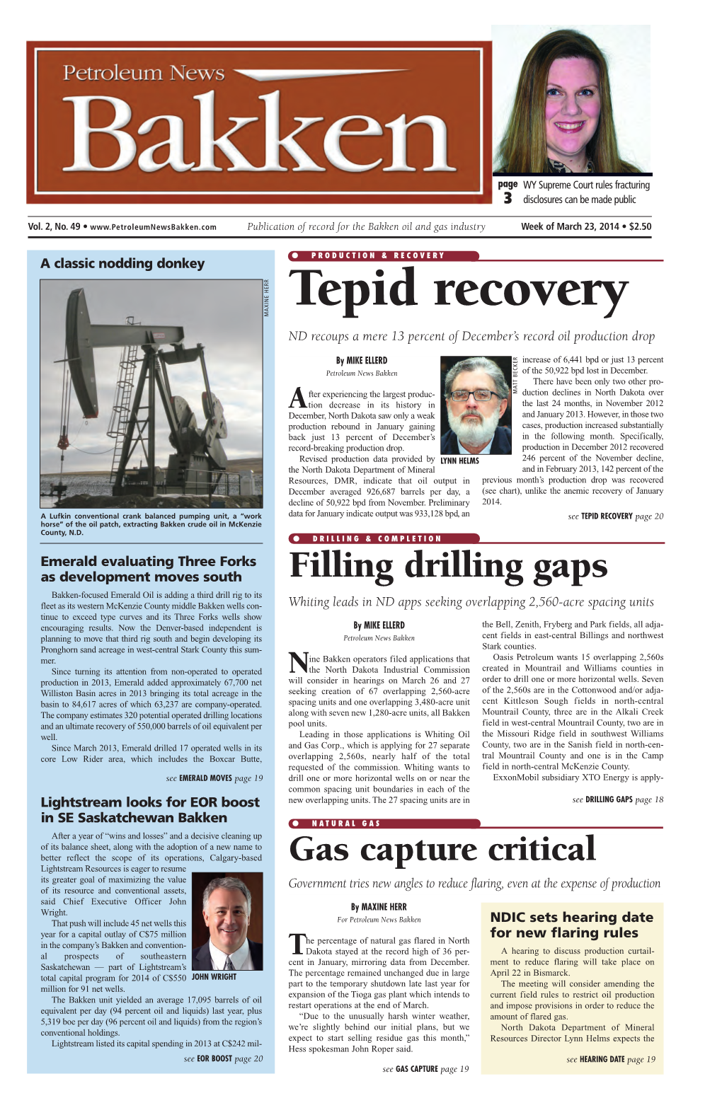 North Dakota Bakken Oil Production by Company, January NATURAL GAS 4 ND ﬂaring Requests on the Downswing PETROLEUM NEWS BAKKEN • WEEK of MARCH 23, 2014 3