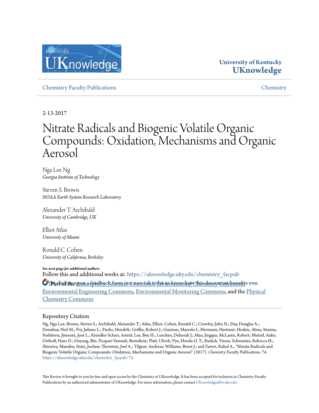 Nitrate Radicals and Biogenic Volatile Organic Compounds: Oxidation, Mechanisms and Organic Aerosol Nga Lee Ng Georgia Institute of Technology