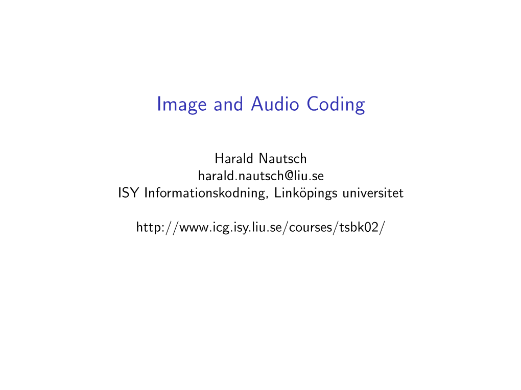 Image and Audio Coding