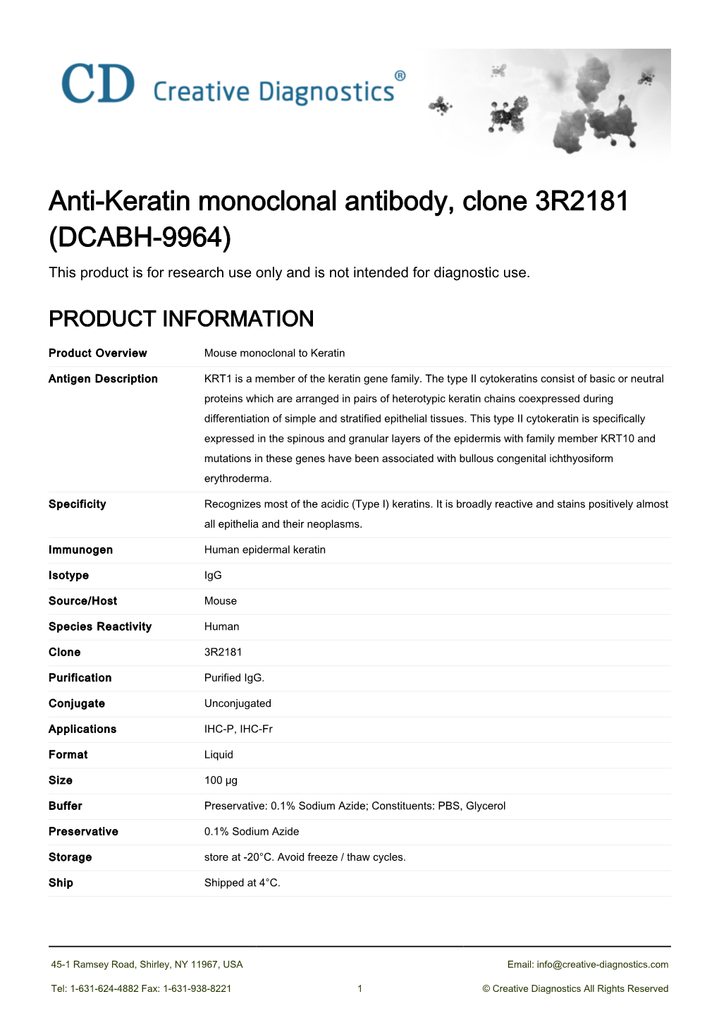 Anti-Keratin Monoclonal Antibody, Clone 3R2181 (DCABH-9964) This Product Is for Research Use Only and Is Not Intended for Diagnostic Use